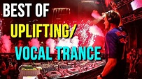 Best Of Uplifting Trance / Vocal Trance - YouTube