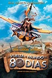 La vuelta al mundo en 80 días - Película 2004 - SensaCine.com.mx