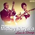 Love Is Strange - The Best Of Mickey & Sylvia Album by Mickey & Sylvia ...
