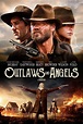 The Outlaws and Angels (2016) Ver Película Completa En Español Latino ...