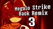 Megalo Strike Back Remix 3 - RednasVGM - YouTube
