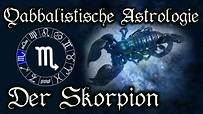 Skorpion, das Sternzeichen - Qabbalistische Astrologie lernen ...