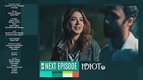Idiot Episode 15 Teaser |Idiot Episode 15 Promo |Pak Television Academy ...