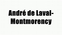 André de Laval-Montmorency - YouTube