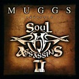 Muggs Presents Soul Assassins II (2000) ~ Mediasurfer.ch