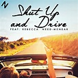 Shut up and Drive (feat. Rebecca Need-Menear) | Approaching Nirvana