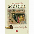 Libro: La Trompetilla Acústica : Precio Guatemala