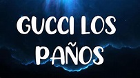 GUCCI LOS PAÑOS KarolG LETRA - YouTube