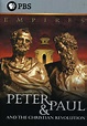 Empires - Peter & Paul and the Christian Revolution - Season 7 ...
