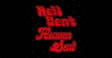 Hell Bent Heaven Sent - Hell Bent - Sticker | TeePublic