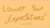 Lower Your Expectations | animatic | ft. KREW and YH boiz - YouTube