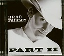 Brad Paisley CD: Part II (CD) - Bear Family Records