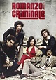 Romanzo Criminale - La Serie - guarda la serie in streaming