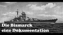 Dokumentation Schlachtschiff Bismarck | Deutsch - YouTube