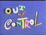 Out of Control (TV series) Facts for Kids