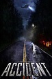 Accident (2017) - Track Movies - Next Episode