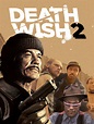 Death Wish II - Where to Watch and Stream - TV Guide