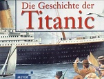 Die Geschichte der Titanic - lehrerbibliothek.de