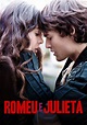 Romeu e Julieta filme - Veja onde assistir