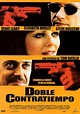 Doble contratiempo - Película 2001 - SensaCine.com