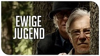 EWIGE JUGEND | Trailer German Deutsch | Full-HD - YouTube
