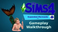 The Sims 4: Expanded Mermaids Mod Walkthrough - YouTube