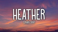Conan Gray - Heather (Lyrics) - YouTube