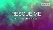 Rescue Me (Official Lyric Video) - Sanctuary of Worship Band - YouTube