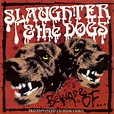 Beware Of? - Album by Slaughter & The Dogs | Spotify