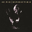 Joe Pass : Unforgettable CD (1998) - Pablo | OLDIES.com