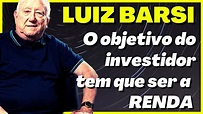 🟡 Luiz Barsi Filho: "APLICAÇÃO deve ter o OBJETIVO de formar RENDA ...