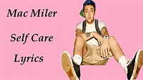 Mac Milller - Self Care (Lyrics) - YouTube