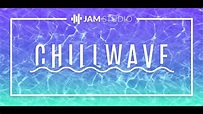 Chillwave | Music Maker JAM Demo - YouTube
