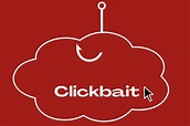 What is Clickbait? - Fact Protocol