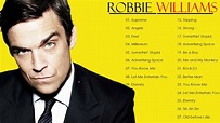 The Best Robbie Williams Songs 🎼RobbieWilliams Greatest Hits Full Album ...