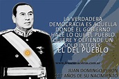 Frases Célebres: La Verdadera Democracia - Juan Domingo Perón