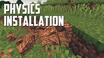 How to install Physics Mod for Minecraft (Realistic Physics) - YouTube