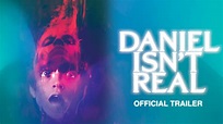 Daniel Isn't Real - Soundtrack, Tráiler - Dosis Media