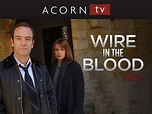 Prime Video: Wire In the Blood - Season 4