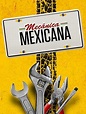 Ver Mecánica Mexicana 1995 Online Gratis - PeliculasPub