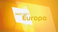 Jetzt red i - Europa | BR Fernsehen | Fernsehen | BR.de