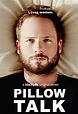 Pillow Talk - Série (2017) - SensCritique