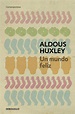 Sin libros no soy nada: Un mundo feliz - Aldous Huxley