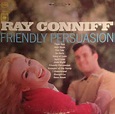 Ray Conniff And His Orchestra & Chorus - Friendly Persuasion (1964 ...