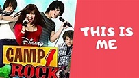 Camp Rock - This Is Me - YouTube