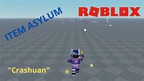 ITEM ASYLUM ROBLOX 2022 "Crashuan" - YouTube