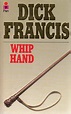 Whip Hand - Francis, Dick: 9780330263061 - AbeBooks