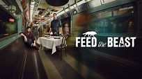 Feed the Beast - AMC Series - Where To Watch