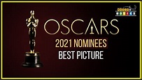 Oscars 2021 Nominations - Best Picture - YouTube