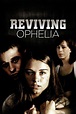 Reviving Ophelia (2010) - Watch on Lifetime Movie Club or Streaming ...